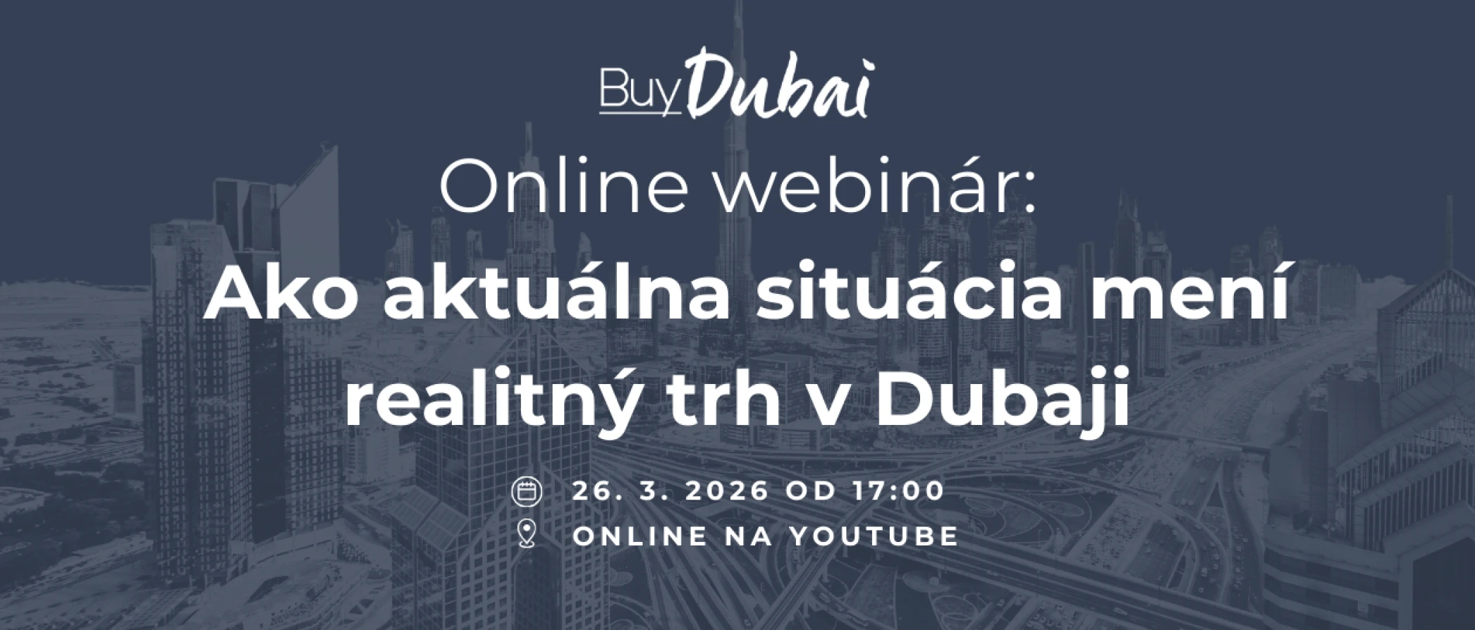 Ako geopolitika mení realitný trh v Dubaji? Získajte odpovede na našom webinári